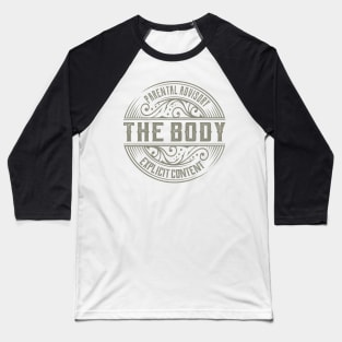 The Body Vintage Ornament Baseball T-Shirt